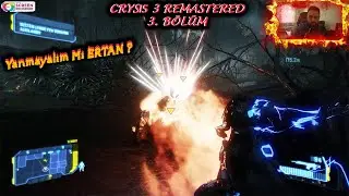 GELECEK YOK OLMUŞ ! | Crysis 3 Remastered Türkçe Bölüm 3