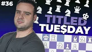 DE PICOS PARDOS EN EL TITLED TUESDAY NOCTURNO! #NAKAMURA #CARLSEN #36 🔥