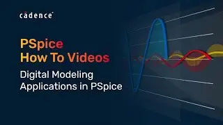 PSpice How To - Digital Modeling Applications in PSpice
