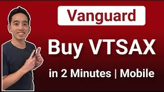 How to Buy VTSAX on Vanguard | Mobile App
