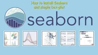 seaborn |14| How to install and import seaborn in jupter notebook and simple box plot ? | Marathi