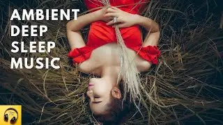 30 Minute Deep Sleep Music, Sleep Meditation, Calm Music, Relaxing Music , Fall Asleep 6
