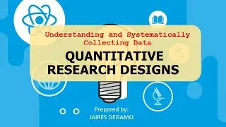 Quantitative Research Designs