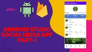 Social Media App in Android Studio, part-1.