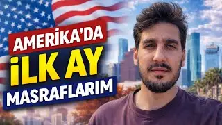 Amerika’da İlk Ay Masraflarım 🇺🇸 | Green Card Sonrası Gerçek Rakamlar