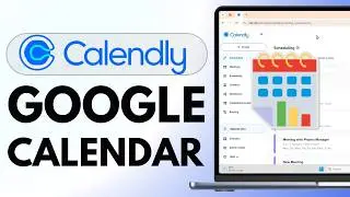 How To Connect Calendly To Google Calendar