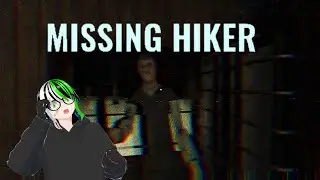 Looking For My Brother In Missing Hiker
