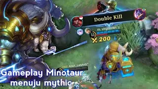 Minotaur gameplay road to mythic Mobile Legend