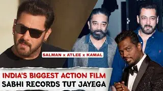 OFFICIAL : Salman Khan And Kamal Haasan Upcoming Movie With Atlee | Salman Khan x Kamal x Atlee
