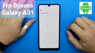 Samsung A31 Frp/ Google Lock Bypass A315F/ Android 10 Frp/ Remover conta Google/ Security new frp