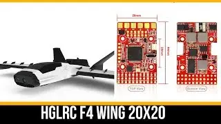 HGLRC F4 WING Flight Controller 20x20 // Setup Guide and Overview