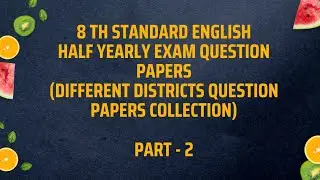 8th standard English Half yearly exam question papers(Different district question papers collection)