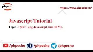 Quiz Using Javascript and HTML | Learn Javascript