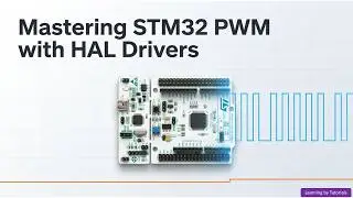 Mastering PWM on STM32 Using HAL Drivers