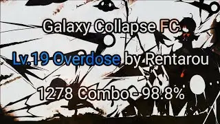 Galaxy Collapse Lv.19 Overdose by Rentarou FC - 1278 Combo, 98.8%, 2785654 score - Top 6