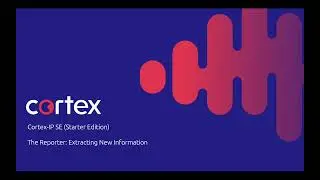 Cortex-IP III: The Reporter: Extracting New Information