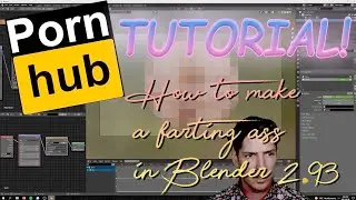 Blender Fart Ass tutorial on PH