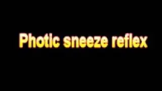What Is The Definition Of Photic sneeze reflex Medical School Terminology Dictionary