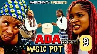 Ada And The Magic Pot part 9  #1k