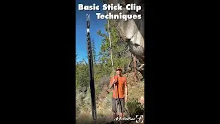 Basic Stick Clip - techniques