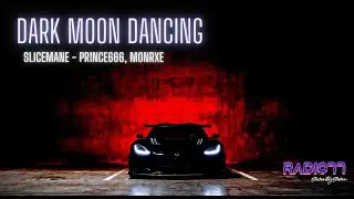 Slicemane  | Pr1nce666 |  Monrxe - Dark Moon Dancing