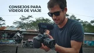Cómo hacer VÍDEOS de tus VIAJES o VACACIONES