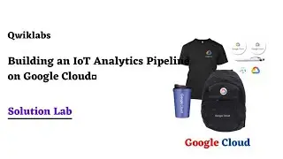 Building an IoT Analytics Pipeline on Google Cloud🎯 | Google Cloud Facilitator Program 2022