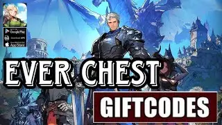EVER CHEST GIFTCODE - EVER CHEST GAMEPLAY