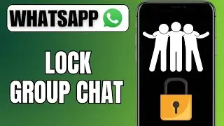 How To Lock WhatsApp Group Chat | Hide Your WhatsApp Group Chat