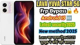LAVA {YUVA STAR} 5G FRP BYPASS 2025🔥/ GOOGLE ACCOUNT UNLOCK✅ ANDROID 15 LETEST SECURITY 💯/WITH PC🖥️