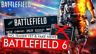 BATTLEFIELD 6 NO TEASER YET?! - Fake News are dangerous | BATTLEFIELD