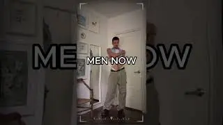 Men Now VS Men Then #shorts