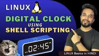 Shell Scripting Project 1 | Linux Shell Scripting Project | Digital Clock Using Shell Scripting