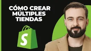 Cómo crear múltiples tiendas Shopify (EN UNA CUENTA)