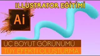 3D Tüy Efekti Oluşturma | ILLUSTRATOR EĞİTİMİ |