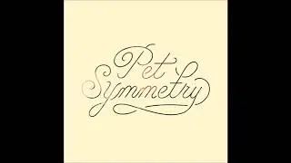 Pet Symmetry - You & Me & Mt. Hood