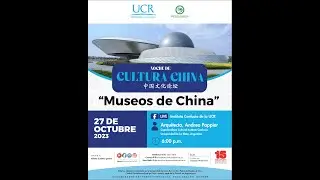 Conferencia: Museos de China por #AndreaPappier