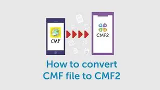 How to convert CMF file to CMF2