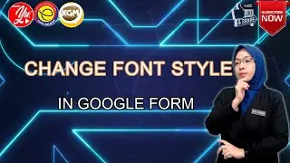 CHANGE FONT STYLE I GOOGLE FORM