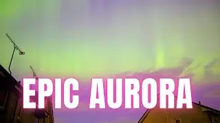 A Night To Remember | The Great AURORA May 2024