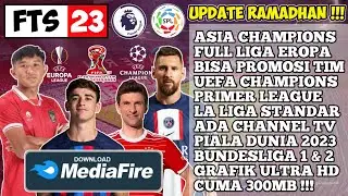 Download FTS 23 MOBILE Mod UEFA Champions UCL Dan Liga Eropa 2023 Android || New Update Transfer Tim