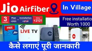 Jio Airfiber In Village | Jio Airfiber Kaise Lagaye Free Me | Jio Airfiber 5g Installation