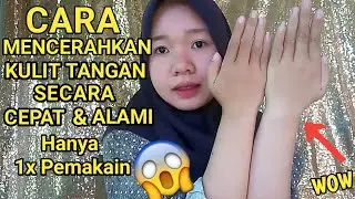 CARA MENCERAHKAN KULIT SECARA CEPAT & ALAMI HANYA DALAM 1x PEMAKAIAN SAJA.
