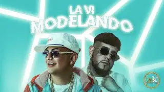 Carlitos Junior, @JuliannoSosa  - La Vi Modelando (Video Oficial)