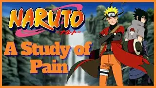 Understanding Naruto and Sasuke's Pain