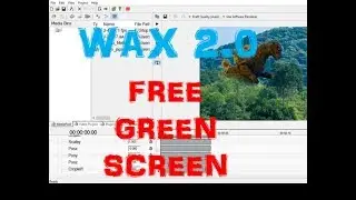 FREE GREEN SCREEN!!! WAX 2.0!