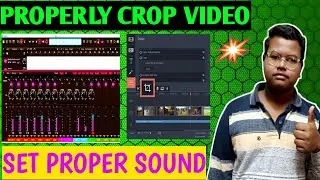 How To Crop A Video In Kinemaster | Make Your Sound Properly | Part:5
