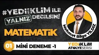Matematik Yalnız Değilsin Mini Deneme 1 - Mehmet Bilge Yıldız