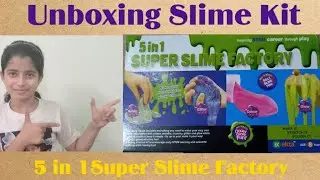 Unboxing Of 5 in 1  Super Slime Factory|How To Make Slime At Home|Best Slime Kit|
