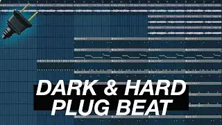 How to Make Dark & Hard Plug Beats FAST in FL Studio 20